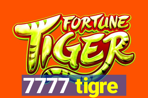 7777 tigre